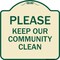 Signmission Designer Series-Please Keep Our Community Clean Tan & Green, 18" x 18", TG-1818-9788 A-DES-TG-1818-9788 - alternate 1